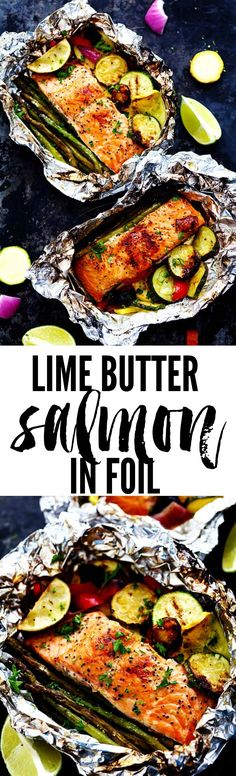 grilled salmon and zucchini in foil with limes on the side, along with text overlay