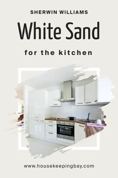 White Sand SW 9582  for Kitchen by Sherwin-Williams White Rooms