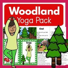 the woodland yoga pack includes pictures, instructions and activities for children to practice their yoga skills