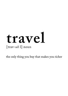 the words travel are written in black and white