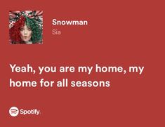 a red background with the words yeah, you are my home, my home for all seasons