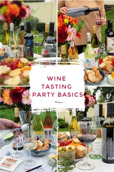 a collage of wine tasting party basics with images of bottles, glasses and food