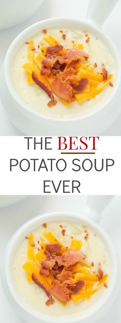 the best potato soup ever is served in two white bowls with bacon and cheese on top