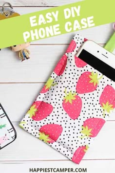 an easy diy phone case made out of fabric with the text, easy diy phone