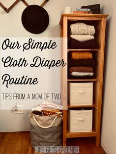 a simple cloth diaper routine tips from a mom of two on the closet shelves