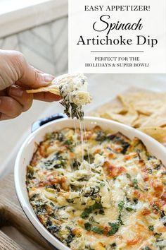 spinach artichoke dip is an easy appetizer for the holidays and super bowl