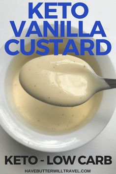 the cover of keto vanilla custard by keto - low carb