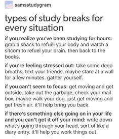 the text on this page reads, types of study breaks for every situation if you really've been studying for hours grab a snack to ref your brain