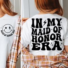 two pictures of a woman wearing a t - shirt with the words in my maid of honor era printed on it