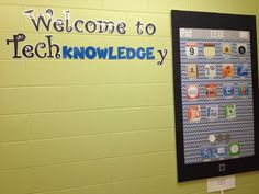 there is a sign on the wall that says, welcome to technology knowledge y '