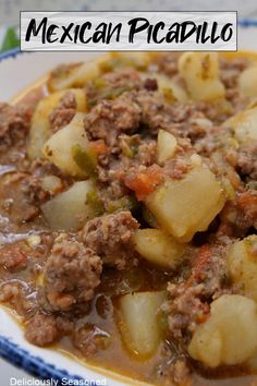 A close up photo of picadillo in a bowl. Mexican Picadillo, Picadillo Recipe, Mexican Soup Recipes, Meat And Potatoes, Mexican Dinner, Mexican Cooking, Ground Beef Recipes For Dinner, Mexican Food Recipes Easy, Recipes Quick