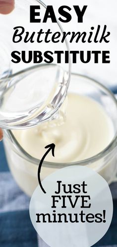 a hand pouring milk into a bowl with the words easy buttermilk substite