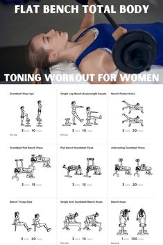 a woman doing exercises with dumbbells on her chest and the words flat bench total body