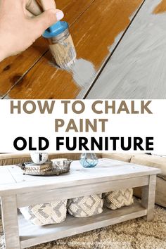 an old coffee table is painted white and has the words how to chalk paint on it