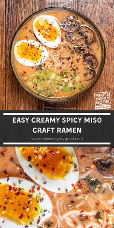 an image of a bowl of ramen soup with hard boiled eggs in it and the title overlay reads easy creamy spicy miso craft ramen