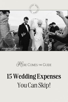 an advertisement for a wedding with the caption, 15 wedding experiences you can skip