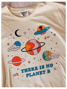 There Is No Planet B T shirt Easy 30 day return policy Casual Text Print Tops For Earth Day, Earth Day Text Print Crew Neck Top, Earth Day Letter Print Crew Neck Top, Casual Screen Print Tops For Earth Day, Casual Tops With Earth Day Screen Print, Letter Print Crew Neck Top For Earth Day, Casual Graphic Print Shirt For Earth Day, Casual Shirt With Graphic Print For Earth Day, Relaxed Fit Letter Print Tops For Earth Day