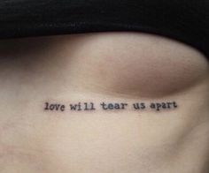 Love Will Tear Us Apart, Just Ink, Poke Tattoo, Elegant Tattoos