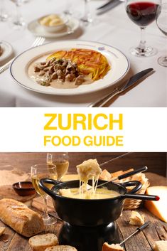 a table with bread, wine and soup on it that says zurch food guide