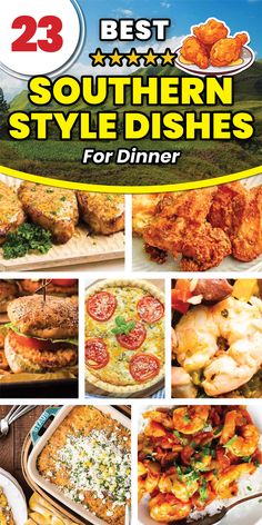 the best southern style dishes for dinner is featured in this book, which features pictures of food