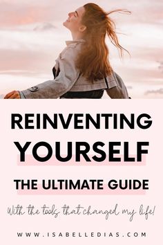 Master the Art of Reinventing Yourself in 5 Steps - Isabelle Dias Reset Challenge, Personal Development Activities, Books To Read In Your 20s, Reinventing Yourself, Life Reset, Understanding Emotions, Finding Me, Life Makeover, Self Confidence Tips