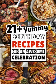 a collage of pictures with the words 21 yummy birthday recipes for an awesome celebration