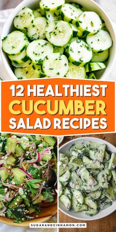 cucumber salad recipe collage with text overlay that reads, 12 healthiest cucumber salad recipes