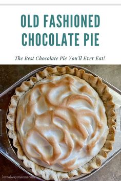 Old-fashioned chocolate pie Cocoa Cream Pie, Baked Chocolate Pie Recipe Old Fashioned, Chocolate Cream Pies Recipes, Chocolate Pie For One, Quick And Easy Chocolate Pie, Best Chocolate Pie Recipe Old Fashioned, Old Fashioned Chocolate Pie With Meringue, Chocolate Mirangue Pie Recipe, Cooked Chocolate Pie