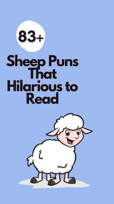 sheep puns that hilarrous to read are fun for kids and adults alike