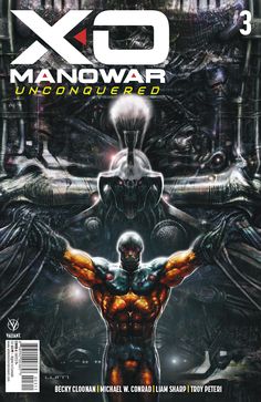 the cover to x - o manowaar unconquered 3 is shown