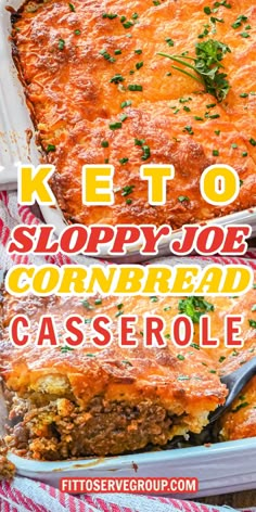 keto sloppy joe cornbread casserole with text overlay