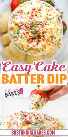 an easy cake batter dip with sprinkles and strawberries