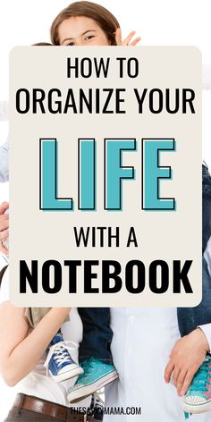 A family-focused scene with children and parents, featuring text that reads "How to Organize Your Life with a Notebook" in bold letters on a cream background. How To Organize Your Life In A Notebook, Life Planner Organization, Organization Chart, Tips For Parents, Life Binder, Budget Tracker, A Notebook, Daily Routines, How To Organize