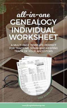 a person sitting at a table with papers on it and the text all - in - one genealody individual worksheet