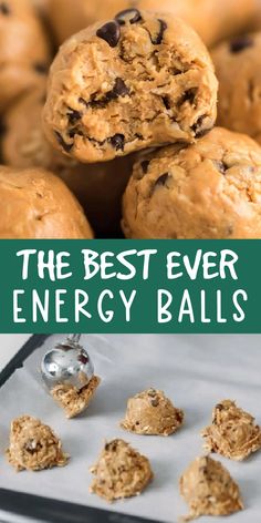 the best ever energy balls recipe with chocolate chip cookies and oatmeal in them