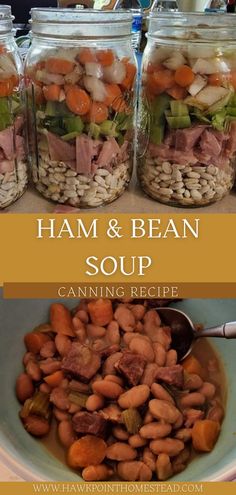 ham and bean soup in mason jars with text overlay reading ham and bean soup canning recipe