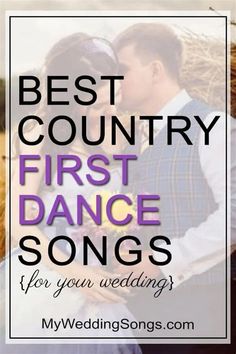 the words best country first dance songs for your wedding