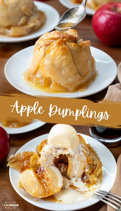 apple dumplings with ice cream and caramel sauce on top are served on white plates