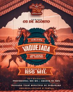 an event poster with two horses on the front and behind it is a banner that says vaquejada