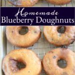 blueberry doughnuts on a cooling rack with the words homemade blueberry doughnuts