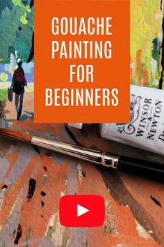 a painting with the words gouache painting for beginners on top of it