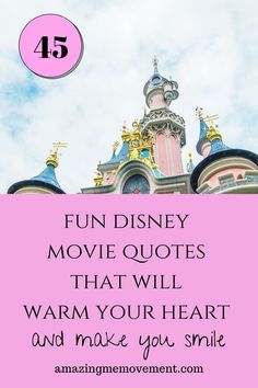 a pink sign that says fun disney movie quotes that will warm your heart and make you smile