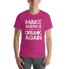 Make America Drunk Again, Patriotic T-shirt USA Flag, Independence day Tshirt Gift, Red White Tshirt, 4th July Unisex Shirt, Veteran Shirt Make America Drunk Again Short-Sleeve Unisex T-Shirt Independence Day Of USA This t-shirt is everything you've dreamed of and more. It feels soft and lightweight, with the right amount of stretch. It's comfortable and flattering for both men and women.  * 100% combed and ring-spun cotton (Heather colors contain polyester) * Ash color is 99% combed and ring-spun cotton, 1% polyester * Heather colors are 52% combed and ring-spun cotton, 48% polyester * Athletic and Black Heather are 90% combed and ring-spun cotton, 10% polyester * Heather Prism colors are 99% combed and ring-spun cotton, 1% polyester * Fabric weight: 4.2 oz (142 g/m2) * Pre-shrunk fabric T Shirt Ideas, Important Things In Life, Golf T Shirts, Cat T, Ash Color, Unisex Shorts, Cat Tshirt, Shirt Ideas, Kids Tops