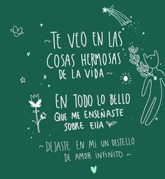 the words in spanish are written on a green background with white flowers and stars around it