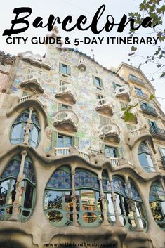 barcelona city guide and 5 - day itinerary