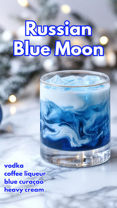 Russian Blue Moon Recipe Christmas Cocktails Vodka, Blue Curacao Drinks, Christmas Vodka, Layered Drinks, Coffee Liqueur, Blue Drinks