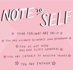 a pink poster with the words note to self on it