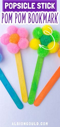 popsicle stick pom - pom bookmark craft for kids with the title overlay