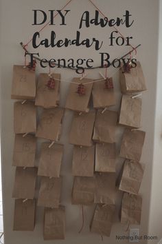 there is a sign that says diy advent calendar for teenage boys on the wall