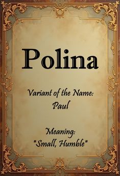 a sign that says polina with the name paul in black and gold on it